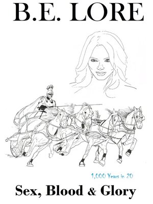 cover image of Sex, Blood & Glory Book II